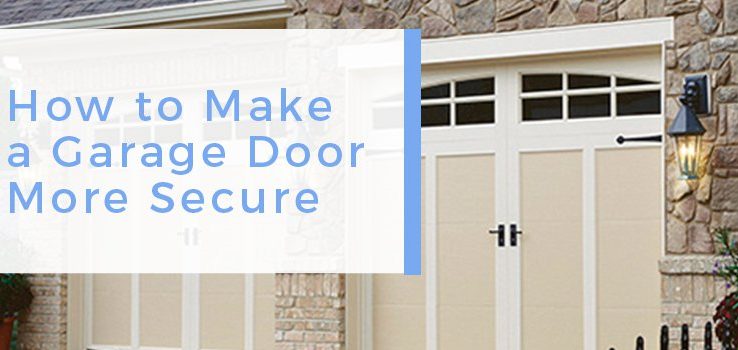 How to Make a Garage Door More Secure